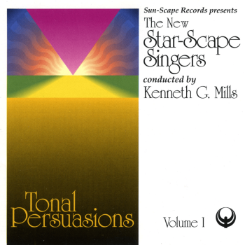 Tonal Persuasions, Vol. 1 - The New Star-Scape Singers - Download